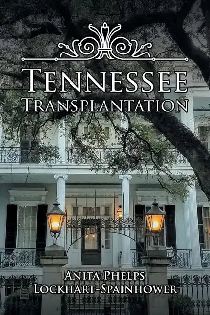 Tennessee Transplantation - Paperback