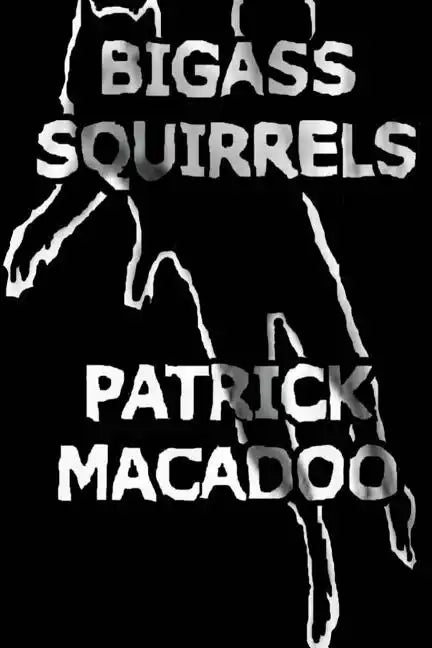 Bigass Squirrels - Paperback