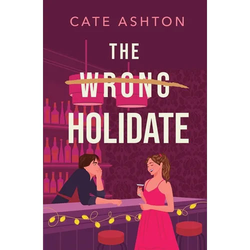 The Wrong Holidate - Paperback