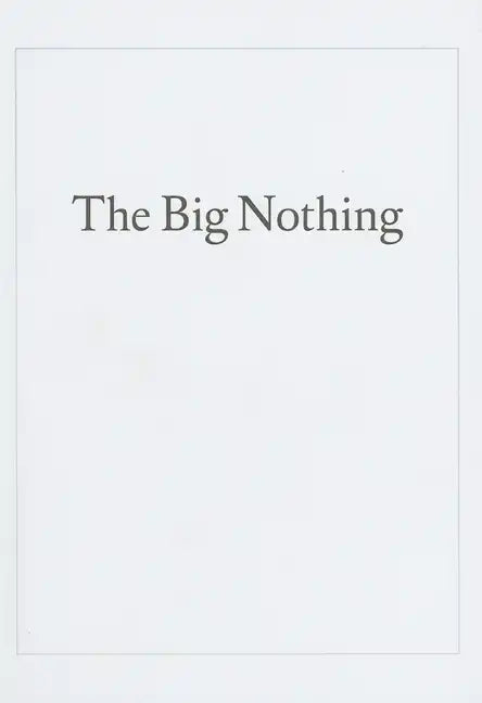 The Big Nothing - Paperback
