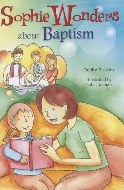 Sophie Wonders about Baptism - Paperback