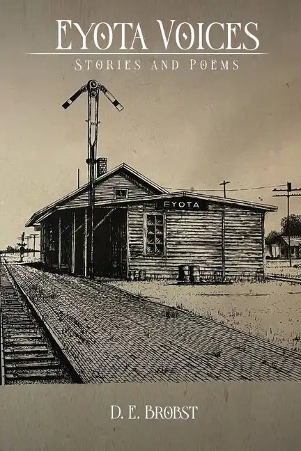 Eyota Voices: Stories and Poems - Paperback