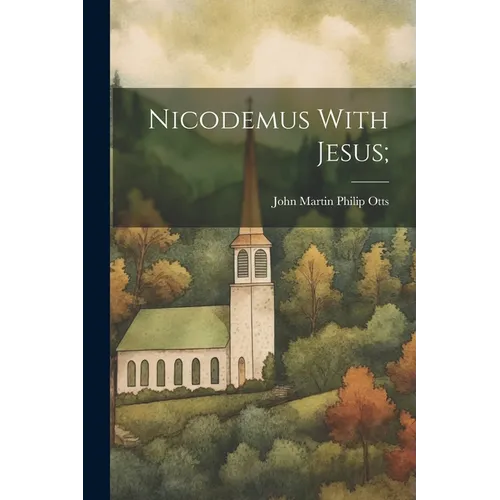 Nicodemus With Jesus; - Paperback