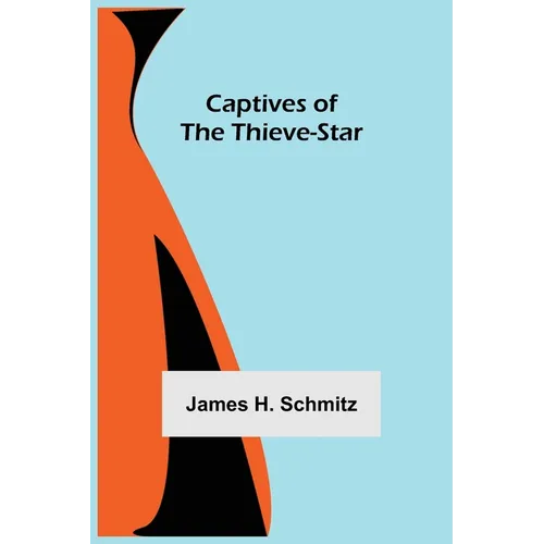 Captives of the Thieve-Star - Paperback