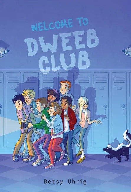 Welcome to Dweeb Club - Paperback