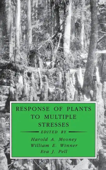 Response of Plants to Multiple Stresses - Hardcover