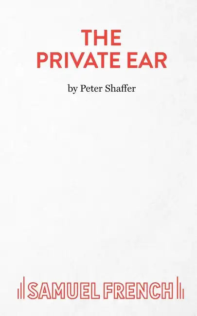 The Private Ear - A Play - Paperback