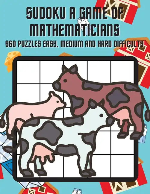 Sudoku A Game of Mathematicians 960 Puzzles Easy, Normal and Hard Difficulty - Paperback