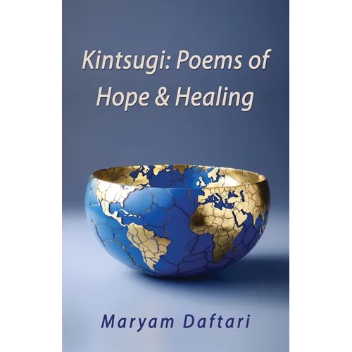 Kintsugi: Poems of Hope & Healing - Paperback