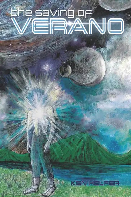 The Saving of Verano - Paperback