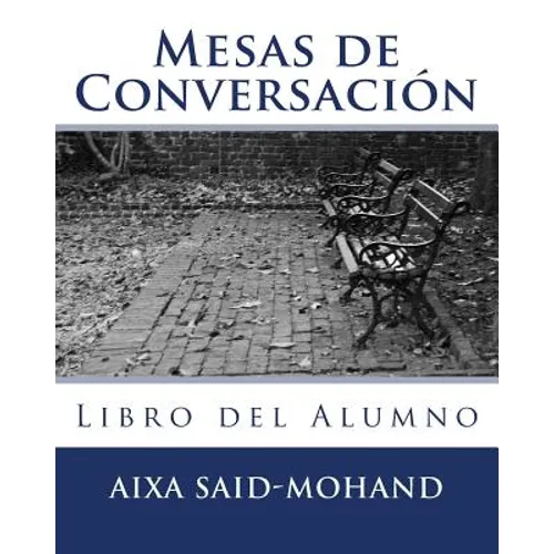 Mesas de Conversación: Libro del Alumno - Paperback