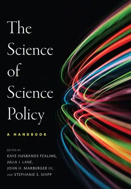 The the Science of Science Policy: A Handbook - Hardcover