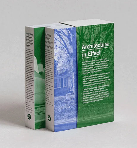 Architecture in Effect: Volume 1: Rethinking the Social in Architecture: Making Effects and Volume 2: After Effects: Theories and Methodologies in Arc - Paperback