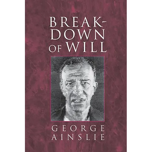 Breakdown of Will - Hardcover