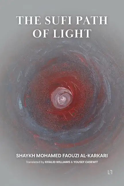 The Sufi Path of Light - Paperback