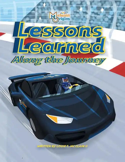 Lessons Learned Along The Journey - Paperback