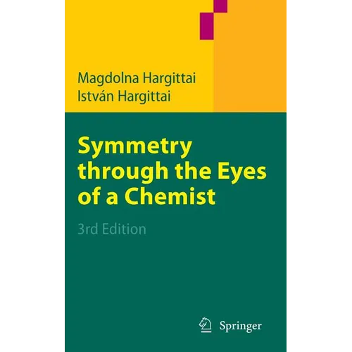Symmetry Through the Eyes of a Chemist - Hardcover
