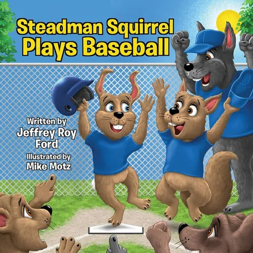Steadman Squirrel Plays Baseball - Paperback