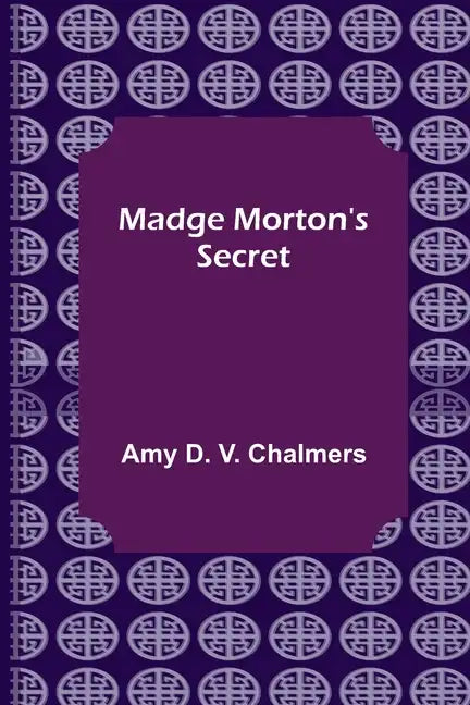 Madge Morton's Secret - Paperback