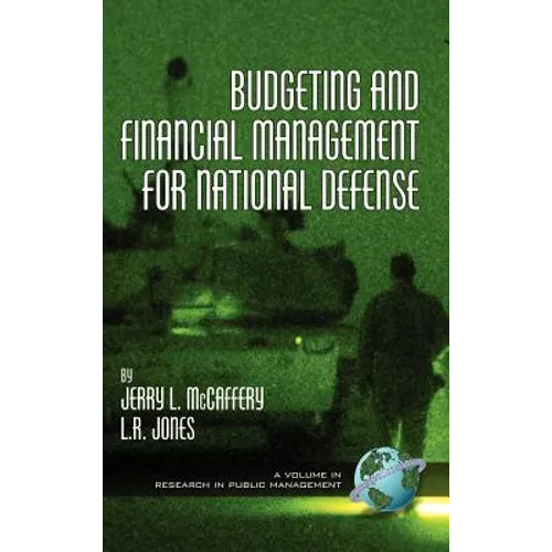 Budgeting and Financial Management for National Defense (Hc) - Hardcover