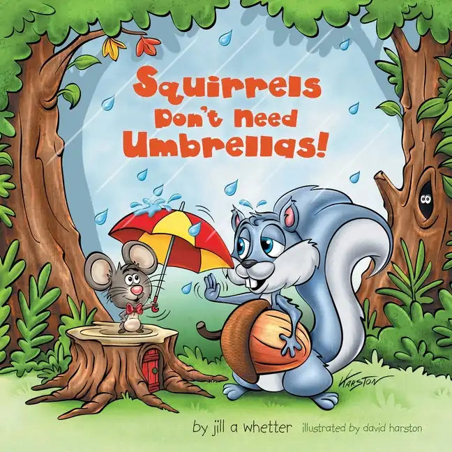 Squirrels Don't Need Umbrellas! - Paperback