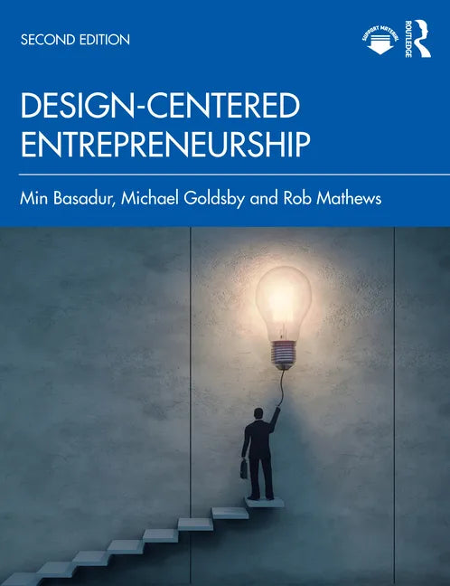 Design-Centered Entrepreneurship - Paperback
