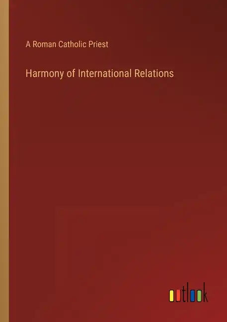 Harmony of International Relations - Paperback