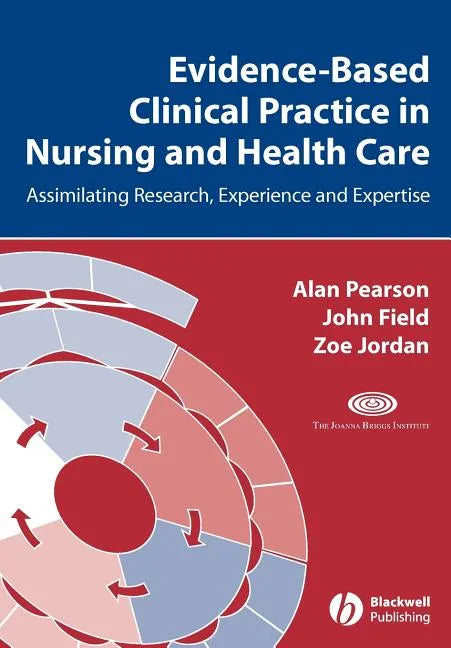 Evidence Based Clinical Practice Nursing - Paperback