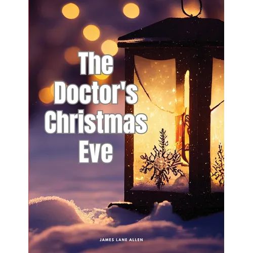 The Doctor's Christmas Eve - Paperback