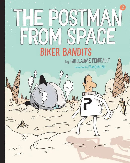 The Postman from Space: Biker Bandits - Paperback