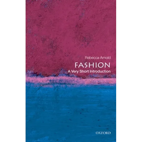 Fashion: A Very Short Introduction - Paperback