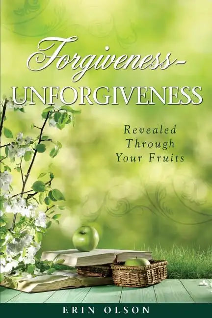 Forgiveness - Unforgiveness - Paperback