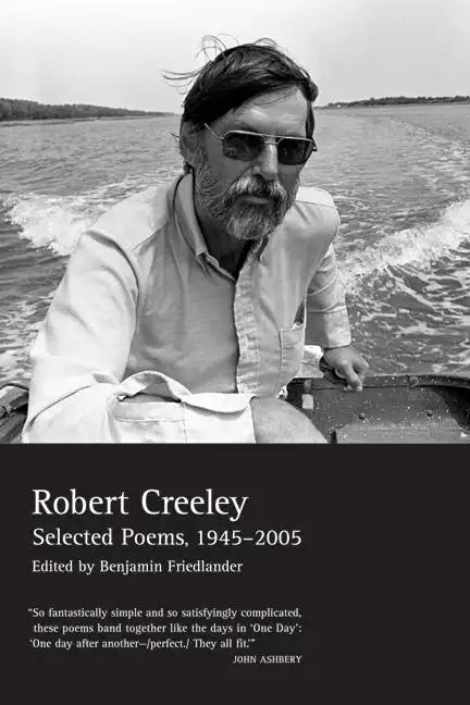 The Collected Poems of Robert Creeley: 1975-2005 - Paperback