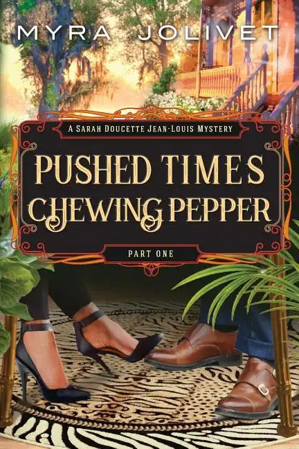 Pushed Times, Chewing Pepper: Sarah's Story - Paperback
