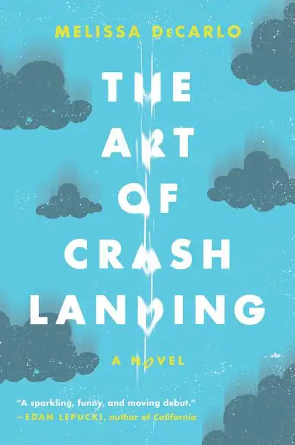 The Art of Crash Landing - Paperback