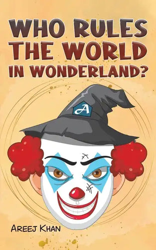 Who Rules the World in Wonderland? - Paperback