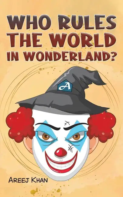 Who Rules the World in Wonderland? - Paperback
