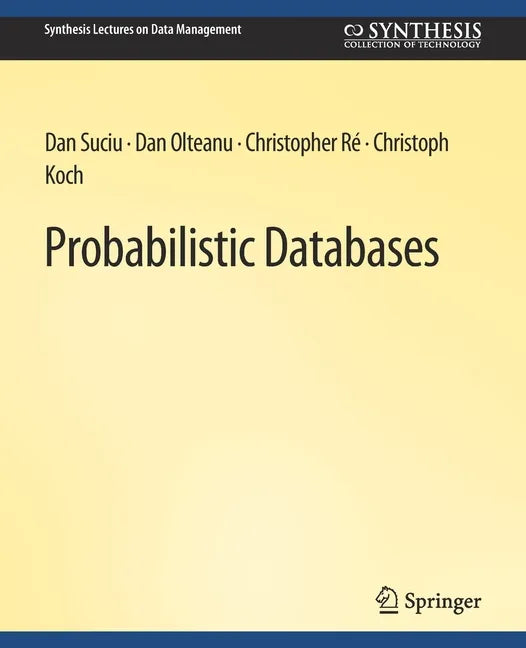 Probabilistic Databases - Paperback