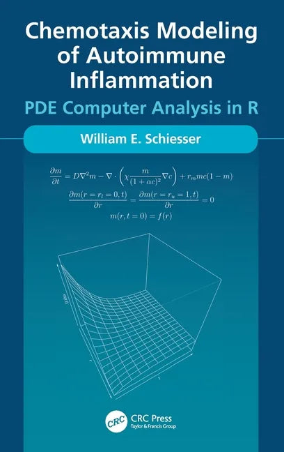 Chemotaxis Modeling of Autoimmune Inflammation: PDE Computer Analysis in R - Hardcover