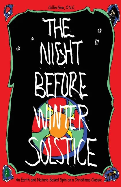 The Night Before Winter Solstice: An Earth and Nature-Based Spin on a Christmas Classic - Paperback