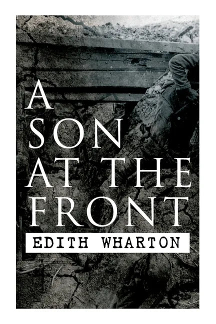 A Son at the Front: Historical Novel - Paperback
