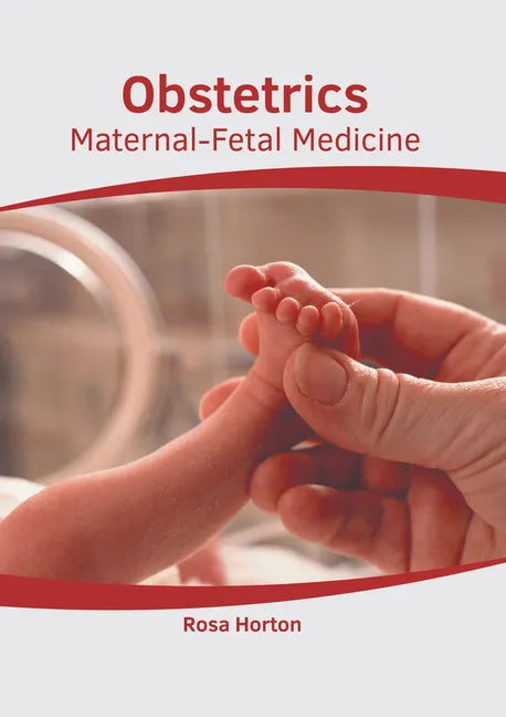 Obstetrics: Maternal-Fetal Medicine - Hardcover