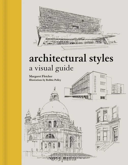 Architectural Styles: A Visual Guide - Hardcover
