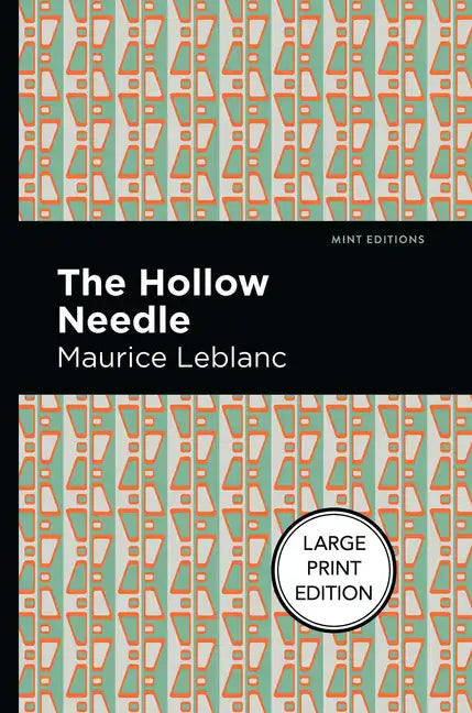 The Hollow Needle: Large Print Edition - Paperback