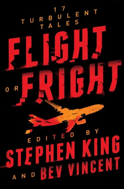Flight or Fright: 17 Turbulent Tales - Paperback