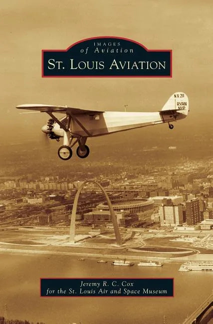 St. Louis Aviation - Hardcover