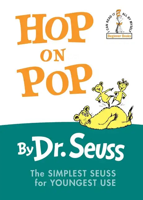 Hop on Pop: The Simplest Seuss for Youngest Use - Hardcover