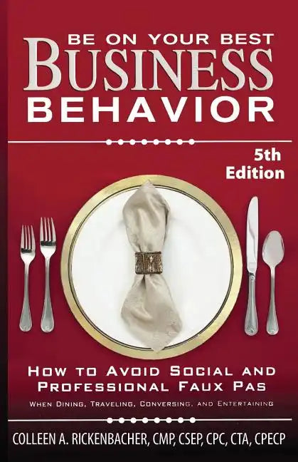 Be on Your Best Business Behavior - Paperback