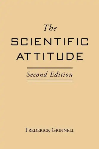 The Scientific Attitude: Second Edition - Paperback