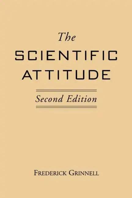 The Scientific Attitude: Second Edition - Paperback